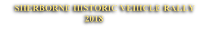 SHERBORNE HISTORIC VEHICLE RALLY                                               2018